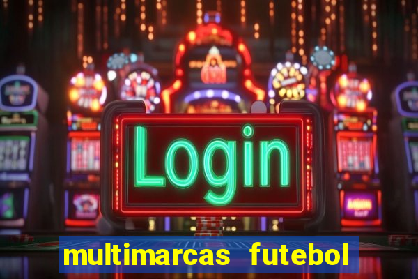 multimarcas futebol ao vivo